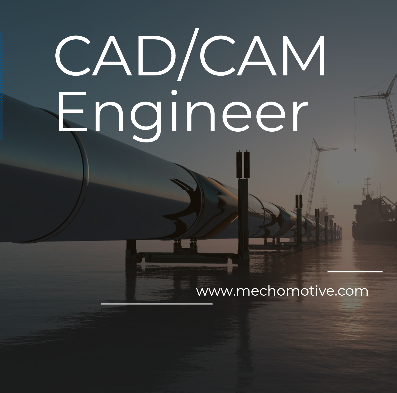 CAD/CAM Engineer