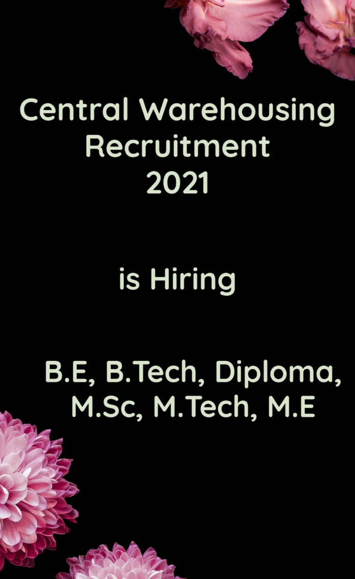 Central Warehousing Recruitment 2021